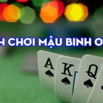 Các Mẹo và Lời Khuyên Khi Chơi Mậu Binh Trên Zowin